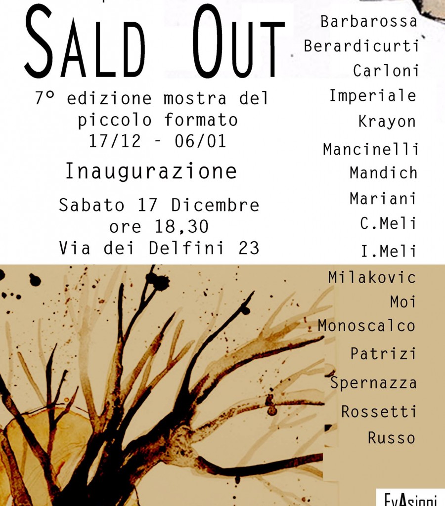 Sald Out-VII edizione - Evasioni Art Studio/Roma